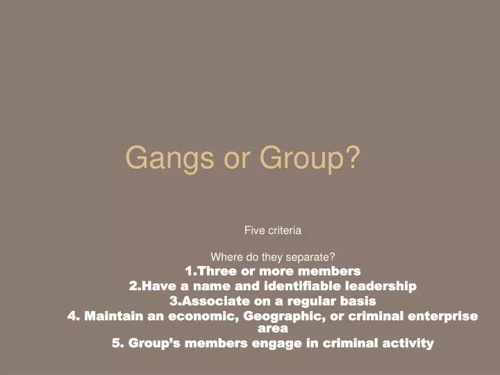 gangs or group