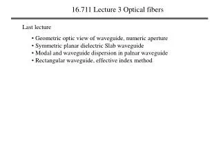 16.711 Lecture 3 Optical fibers