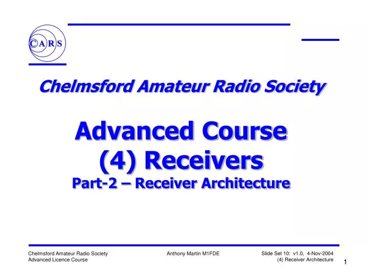 chelmsford amateur radio society advanced course 4 receivers part 2 receiver architecture