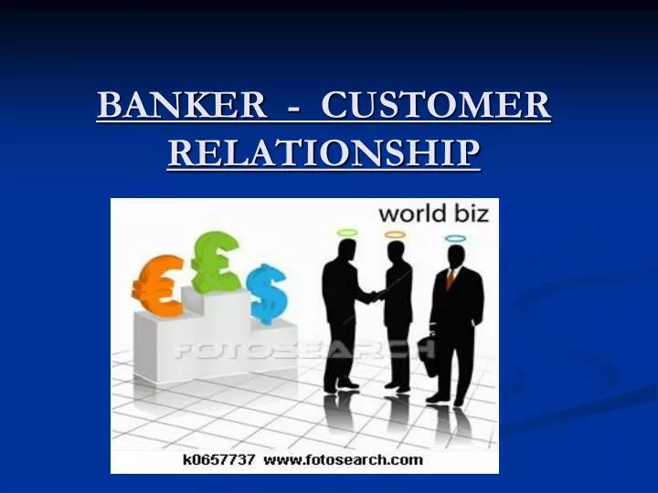 banker customer relationship