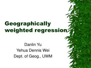 Geographically weighted regression