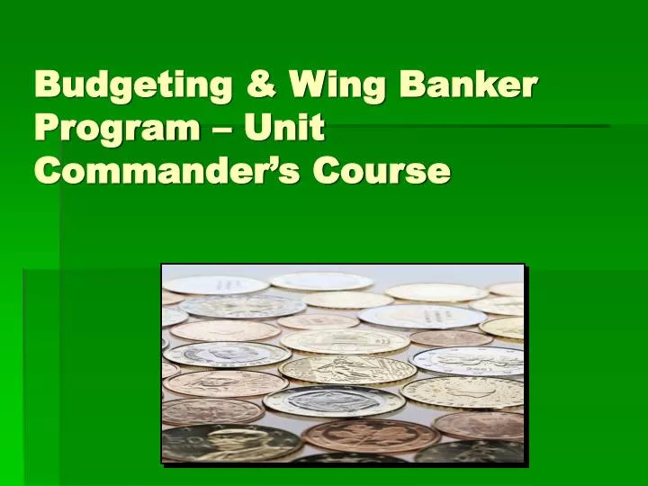 budgeting wing banker program unit commander s course