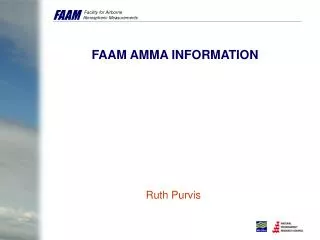 FAAM AMMA INFORMATION