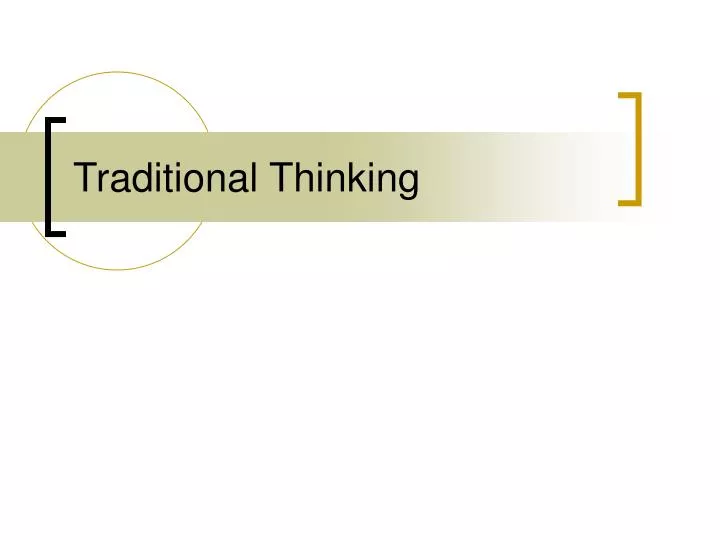 traditional thinking