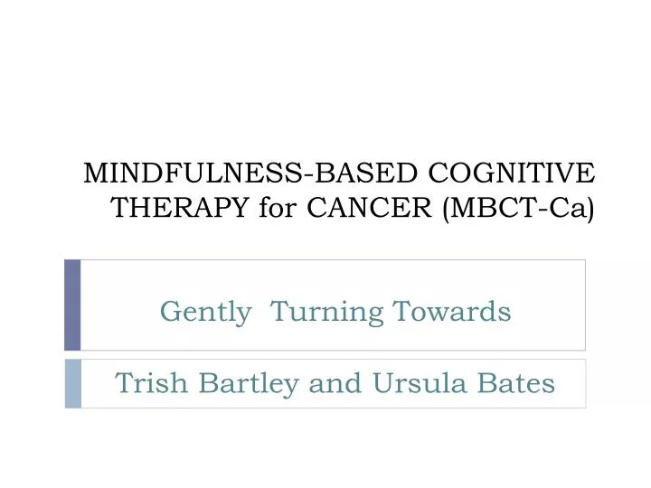 mindfulness based cognitive therapy for cancer mbct ca