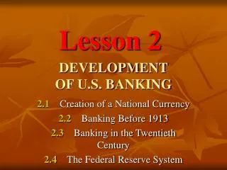 DEVELOPMENT OF U.S. BANKING