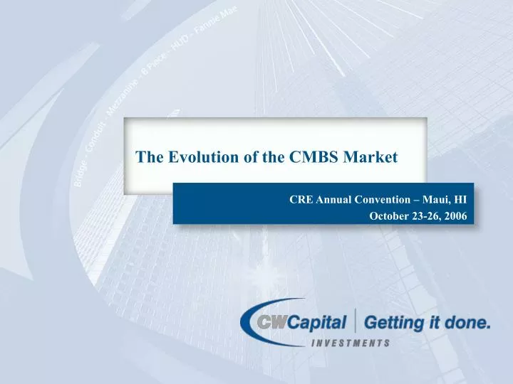the evolution of the cmbs market