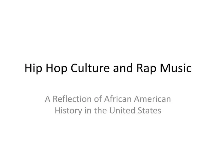 hip hop culture and rap music