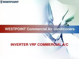 WESTPOINT Commercial Air conditioners