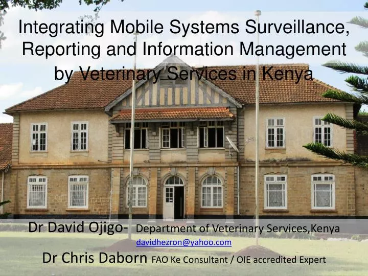 integrating mobile systems surveillance reporting and information management