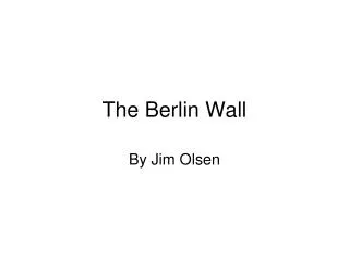 The Berlin Wall