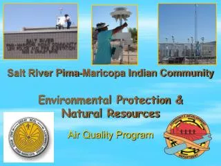 Salt River Pima-Maricopa Indian Community Environmental Protection &amp; Natural Resources