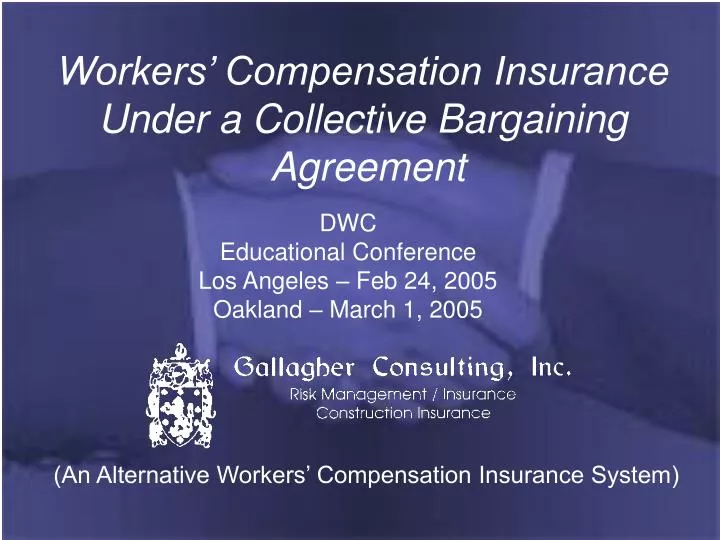 workers compensation insurance under a collective bargaining agreement