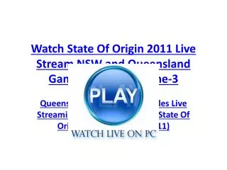 free tv! queensland maroons vs new south wales blues live st
