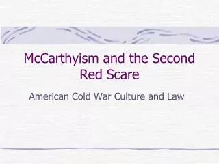 McCarthyism and the Second Red Scare