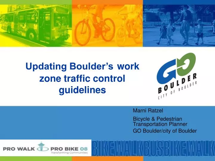 updating boulder s work zone traffic control guidelines