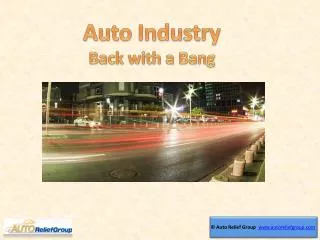 Auto Industry: Back with a Bang