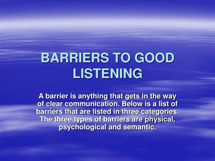 barriers to good listening