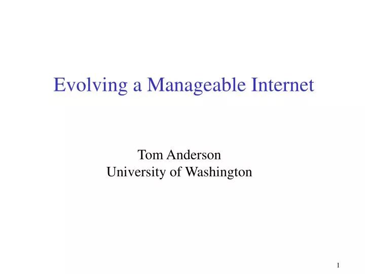 evolving a manageable internet
