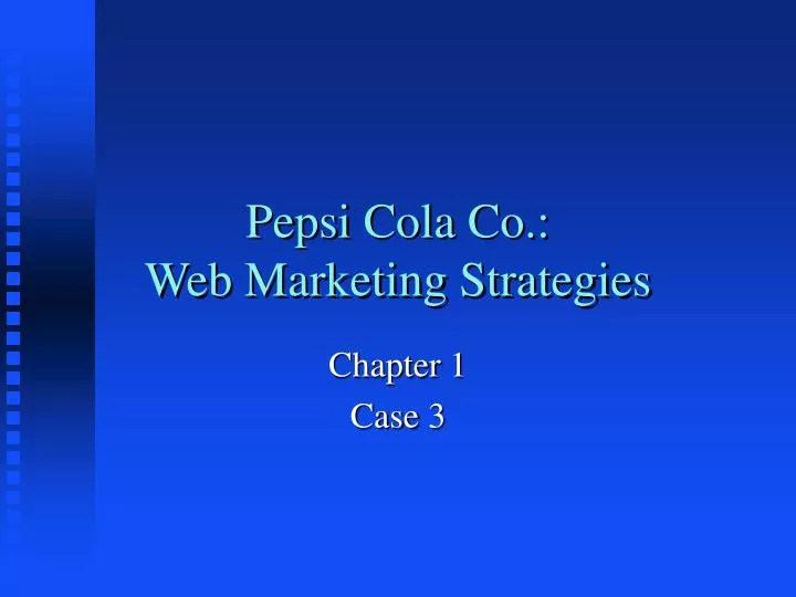 pepsi cola co web marketing strategies