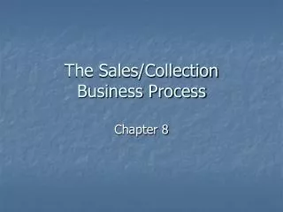 The Sales/Collection Business Process