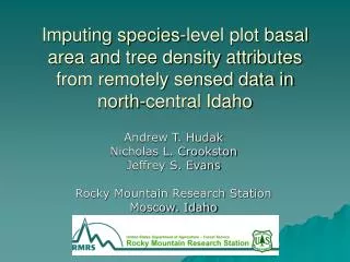 Imputing species-level plot basal area and tree density attributes from remotely sensed data in north-central Idaho