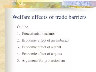 Welfare effects of trade barriers