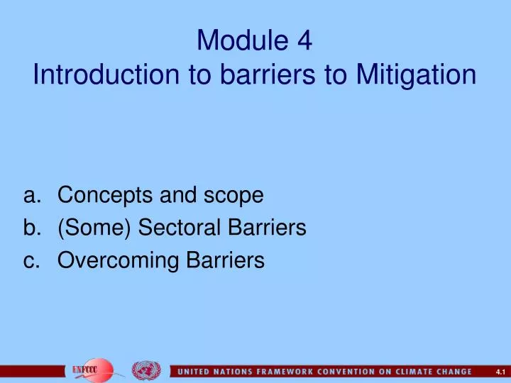 module 4 introduction to barriers to mitigation