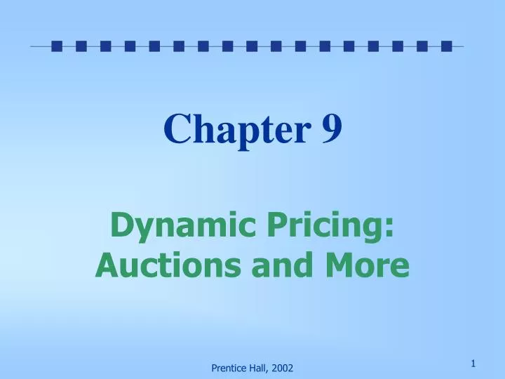 chapter 9 dynamic pricing auctions and more
