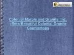 Colonial Granite Countertops - slide 1