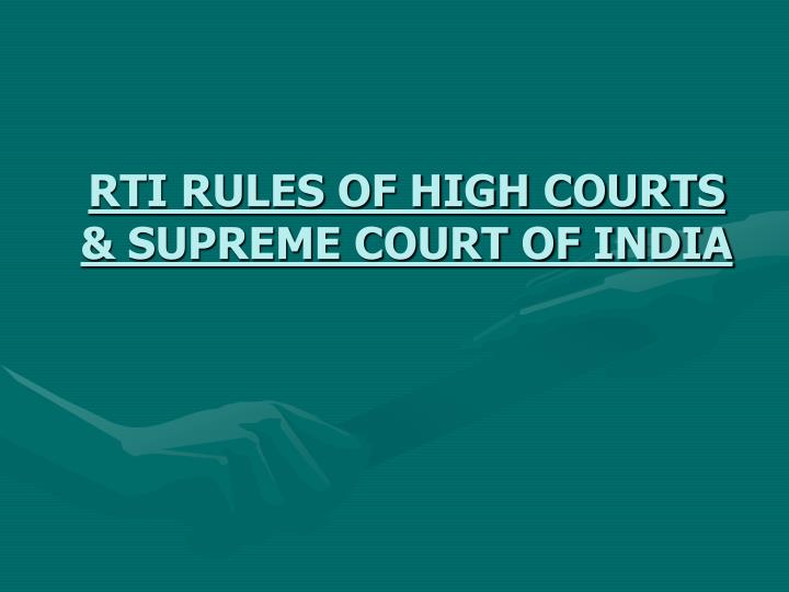 rti rules of high courts supreme court of india