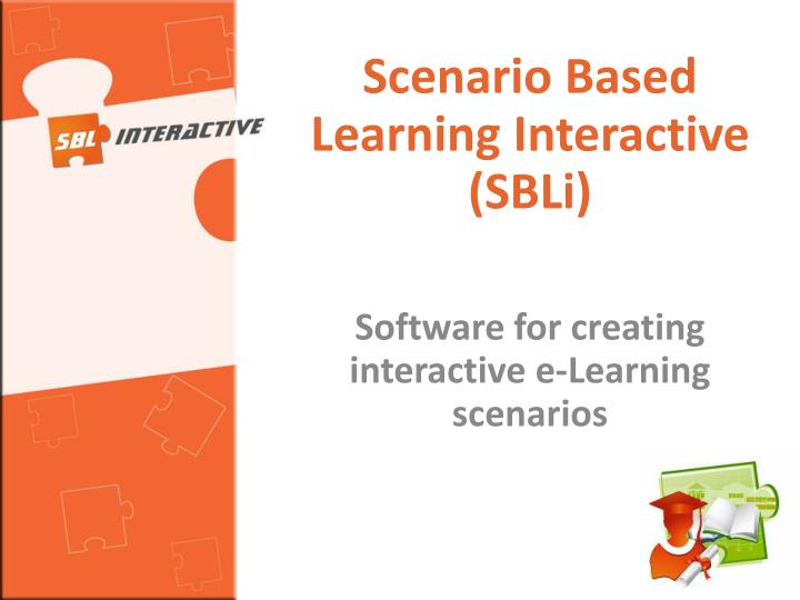 scenario based learning interactive sbli