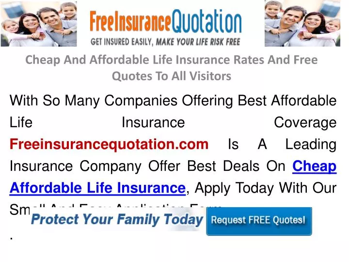 cheap and affordable life insurance rates and free quotes to all visitors