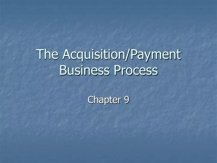 the acquisition payment business process