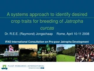 A systems approach to identify desired crop traits for breeding of Jatropha curcas