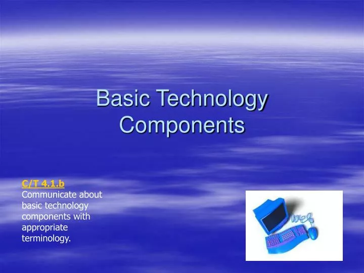 basic technology components
