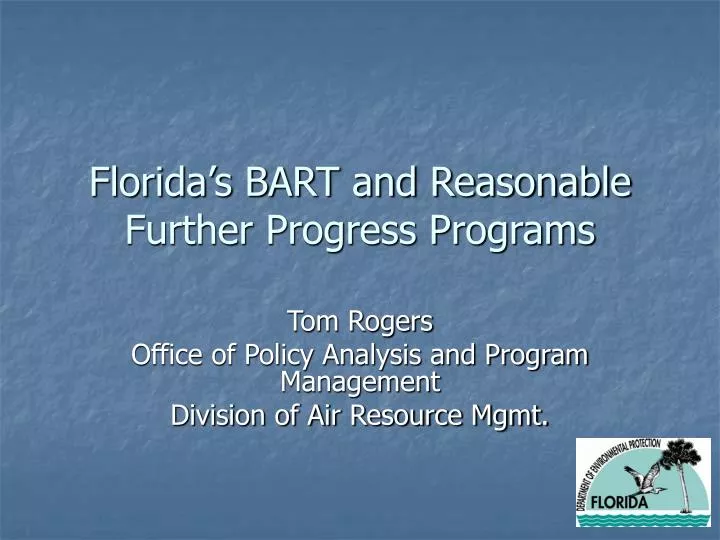 florida s bart and reasonable further progress programs