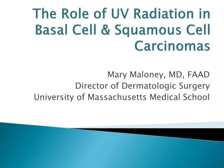 the role of uv radiation in basal cell squamous cell carcinomas