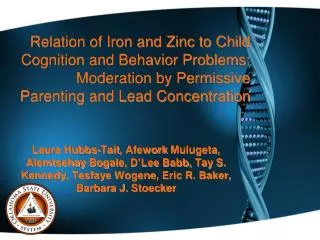 Relation of Iron and Zinc to Child Cognition and Behavior Problems: Moderation by Permissive Parenting and Lead Concentr