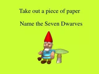 Name the Seven Dwarves