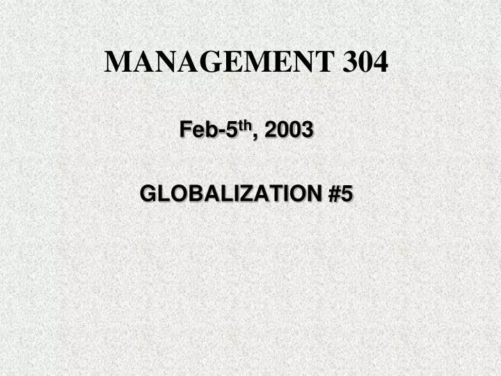 management 304