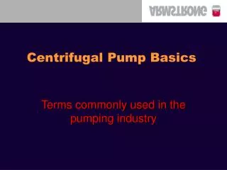 Centrifugal Pump Basics