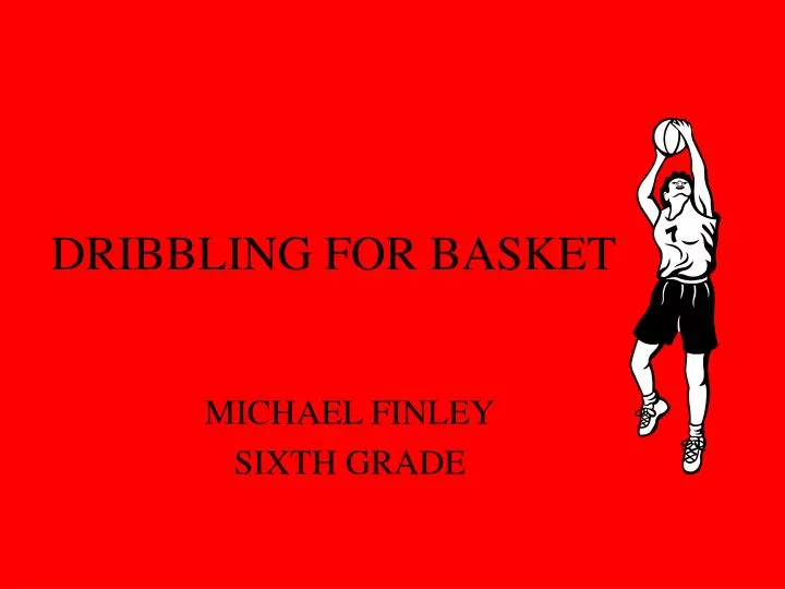 dribbling for basket