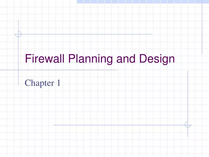 firewall planning and design