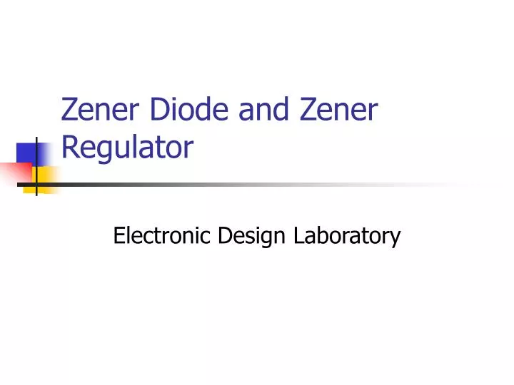 zener diode and zener regulator