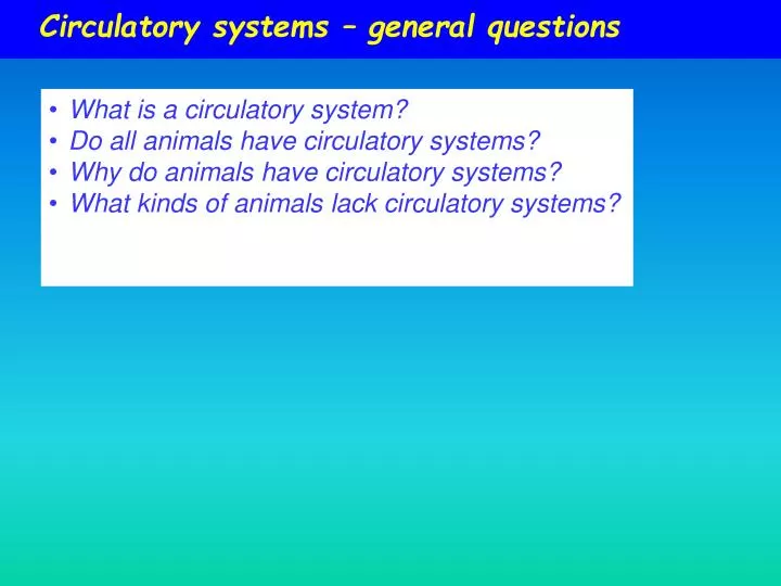 circulatory systems general questions