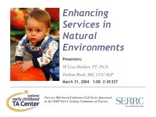 Enhancing Services in Natural Environments