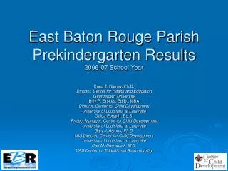 East Baton Rouge Parish Prekindergarten Results 2006-07 School Year