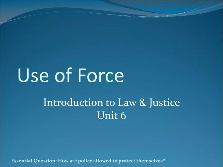 use of force