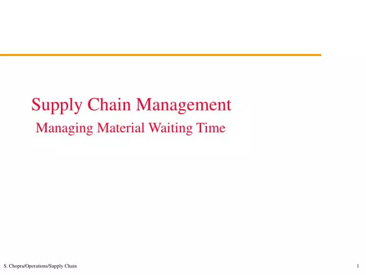 supply chain management managing material waiting time